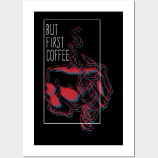 But First Coffee Posters and Art